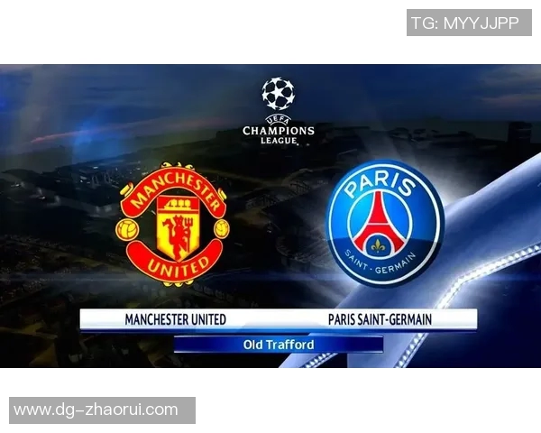 曼联与巴黎次回合精彩对决视频回顾及赛后分析