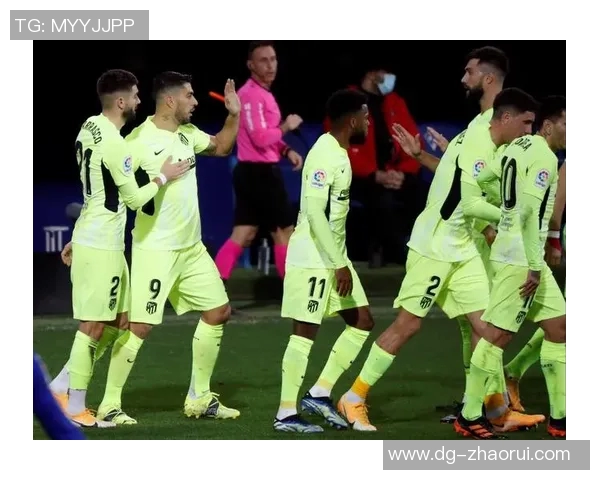 马竞对阵埃瓦尔的精彩对决结果分析与赛后点评